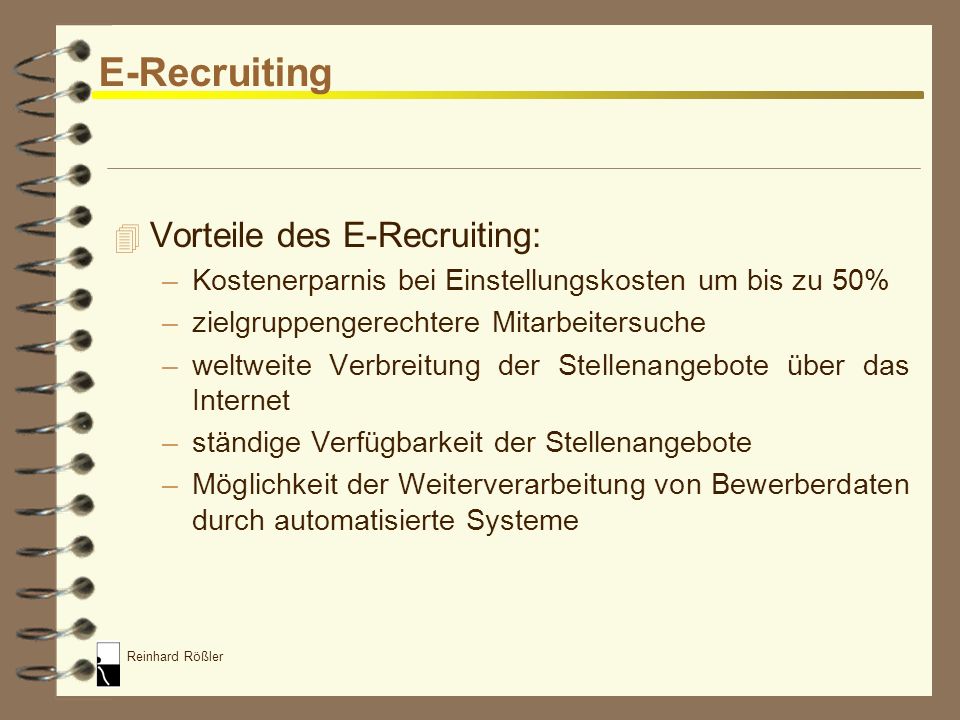 E-Recruiting Vorteile des E-Recruiting: