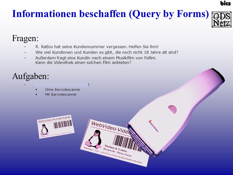 Informationen beschaffen (Query by Forms)