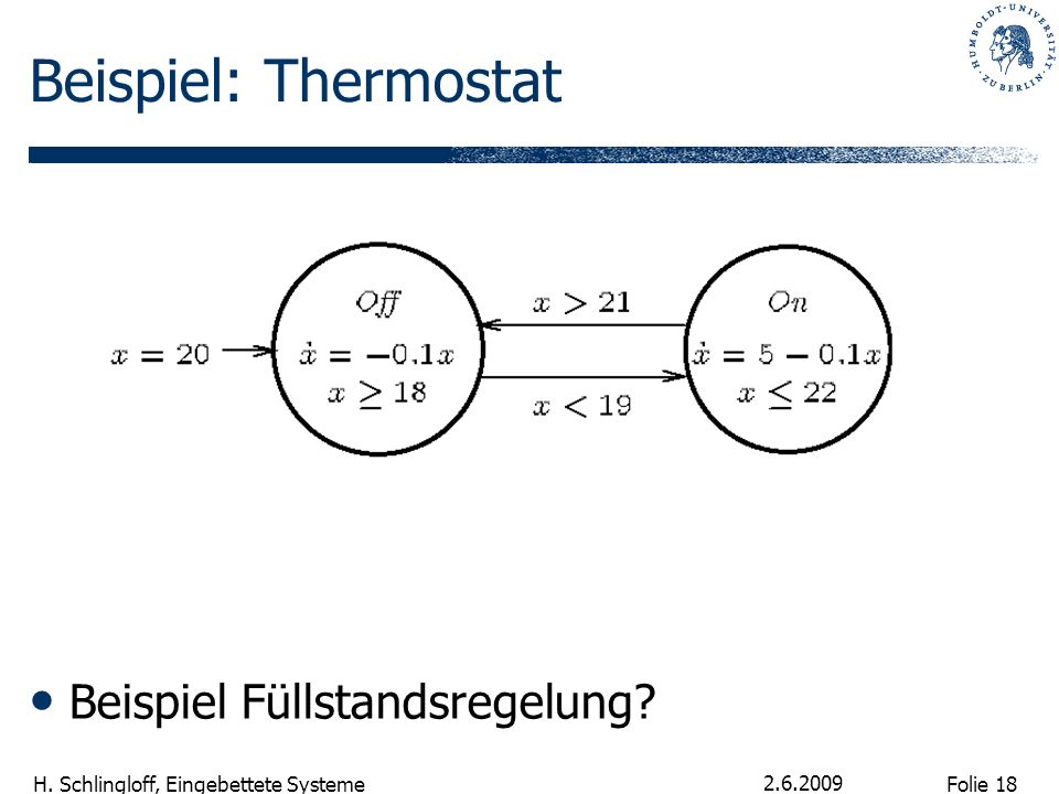 Beispiel: Thermostat Beispiel Füllstandsregelung