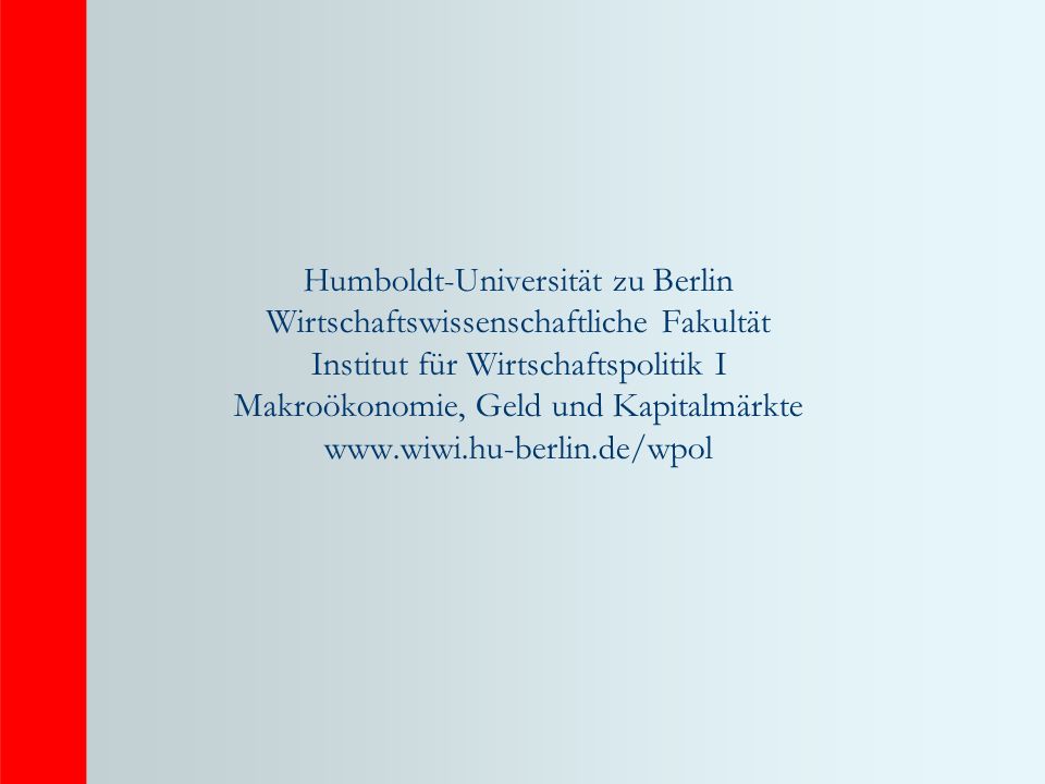 Humboldt-Universität zu Berlin Wirtschaftswissenschaftliche Fakultät