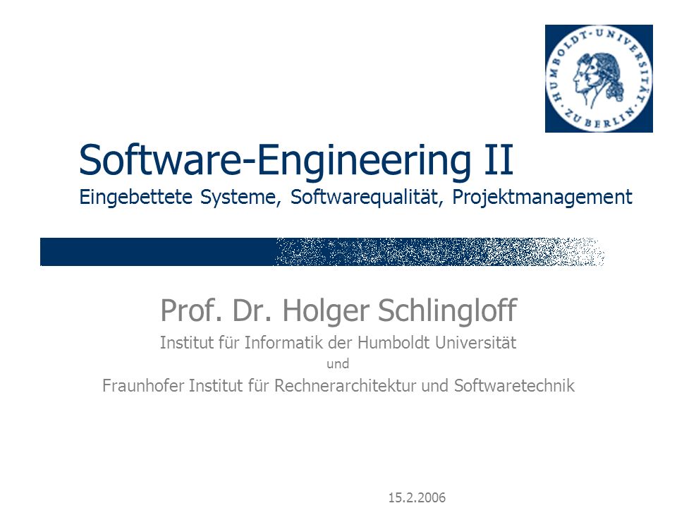 Software-Engineering II Eingebettete Systeme, Softwarequalität, Projektmanagement