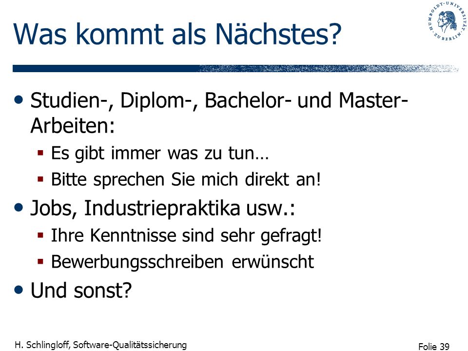Was kommt als Nächstes Studien-, Diplom-, Bachelor- und Master-Arbeiten: Es gibt immer was zu tun…