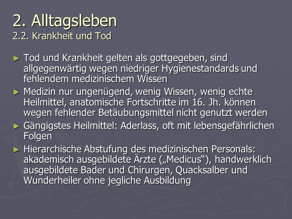 2. Alltagsleben 2.2. Krankheit und Tod