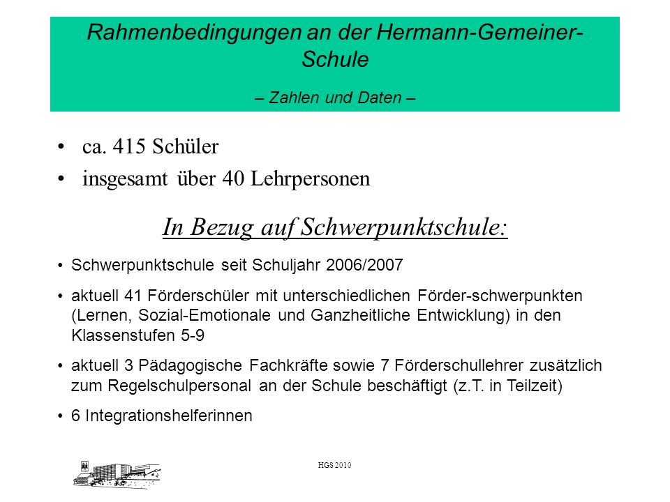 Rahmenbedingungen an der Hermann-Gemeiner-Schule – Zahlen und Daten –