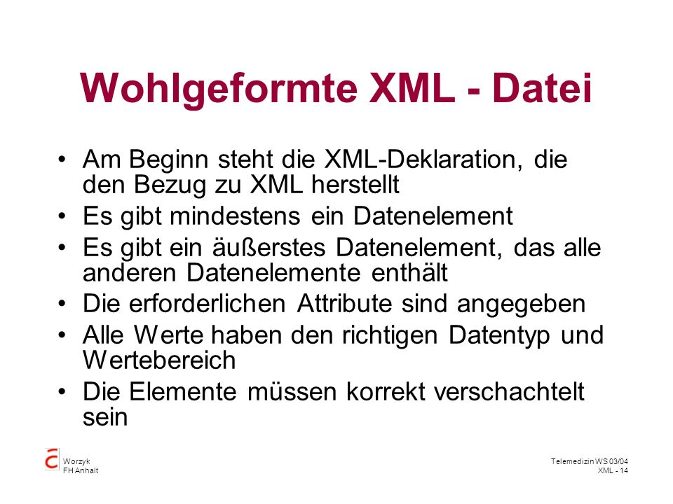 Wohlgeformte XML - Datei