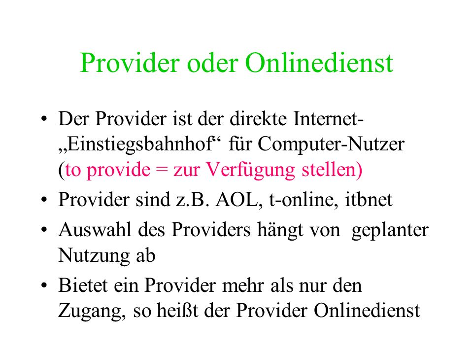 Provider oder Onlinedienst