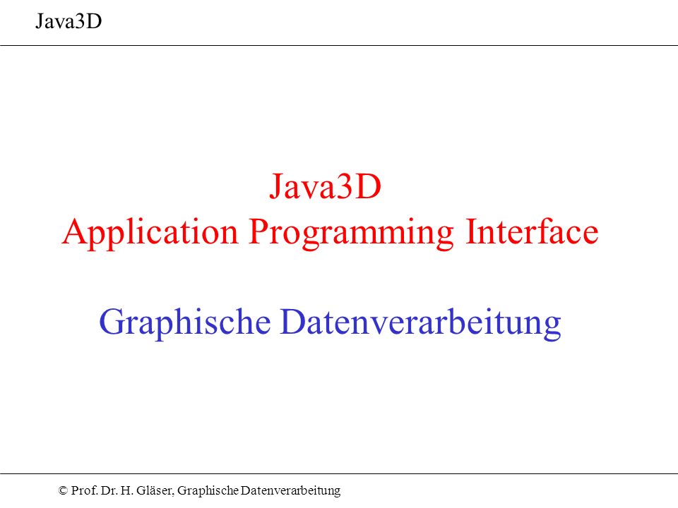 Application Programming Interface Graphische Datenverarbeitung