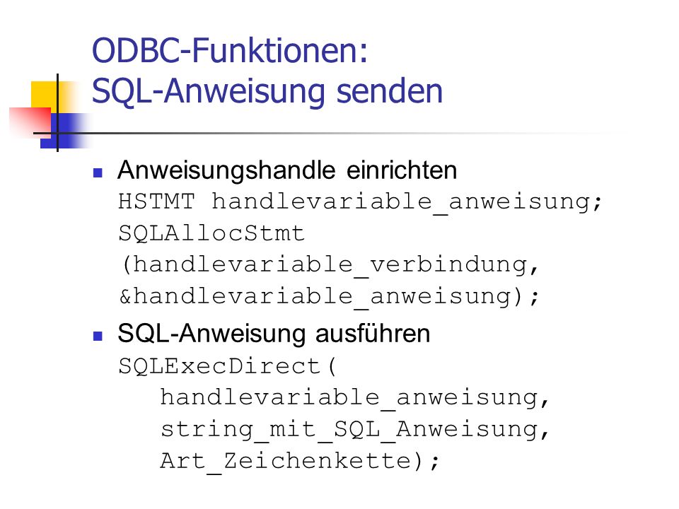 ODBC-Funktionen: SQL-Anweisung senden