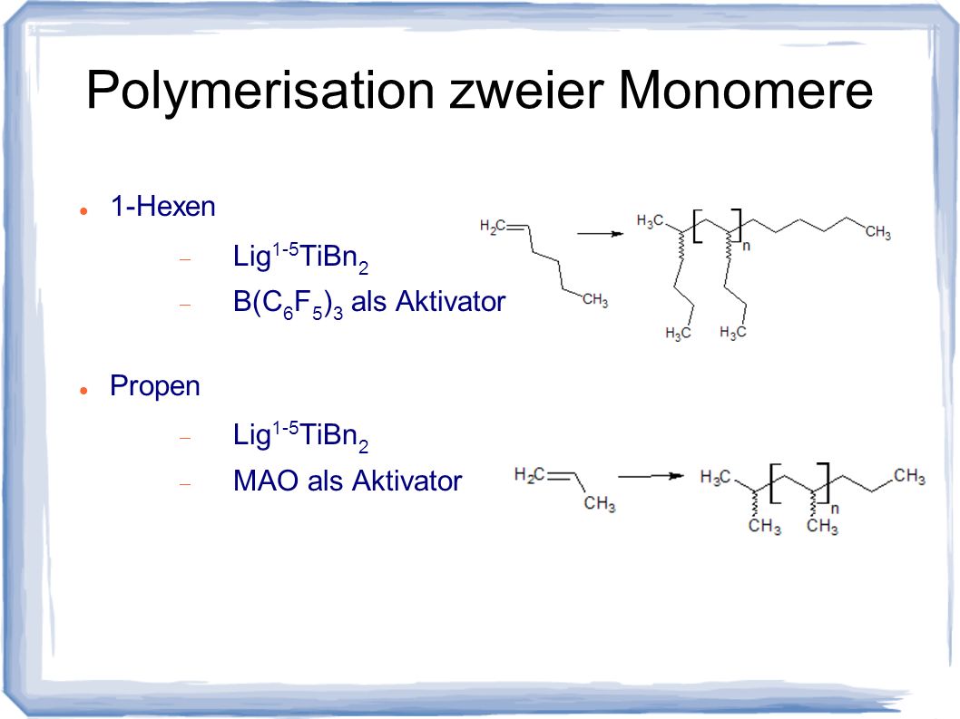 Polymerisation zweier Monomere