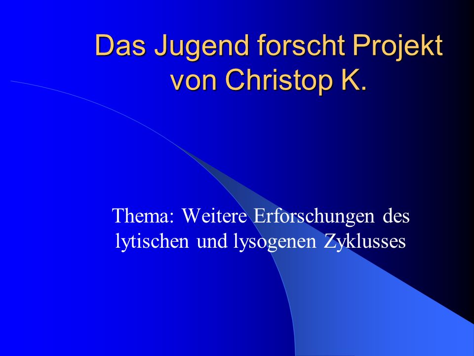 Das Jugend forscht Projekt von Christop K.