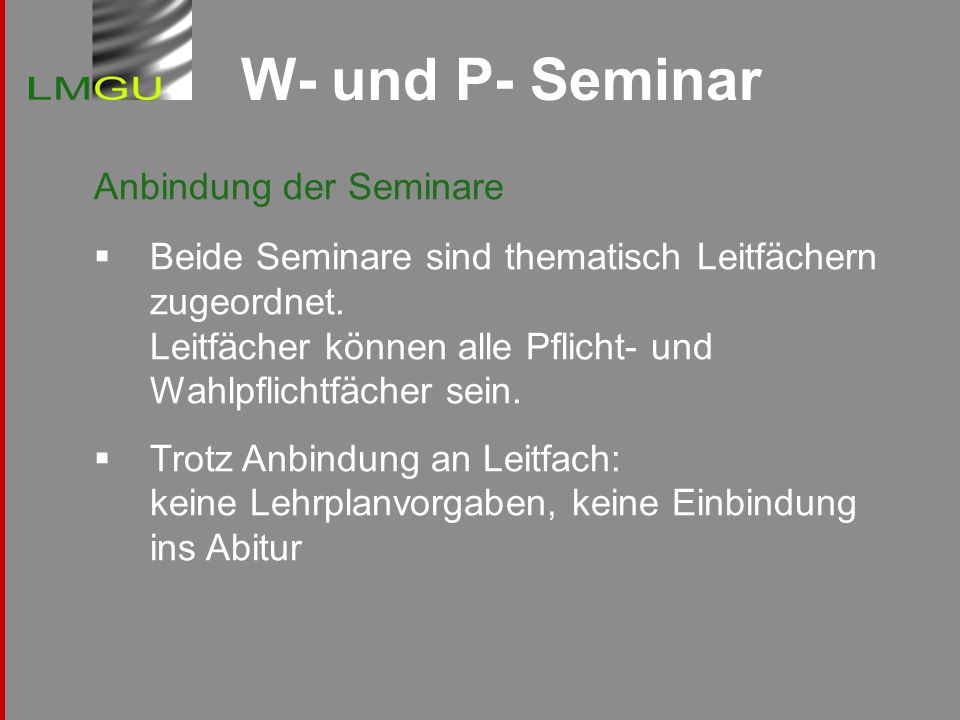 W- und P- Seminar Anbindung der Seminare