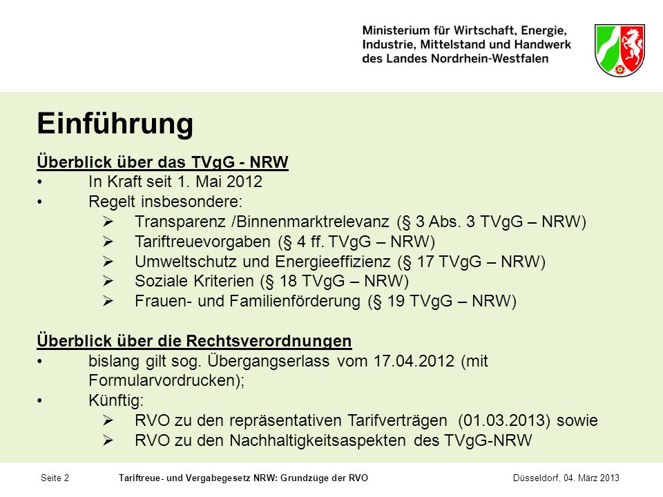 Einführung Überblick über das TVgG - NRW In Kraft seit 1. Mai 2012