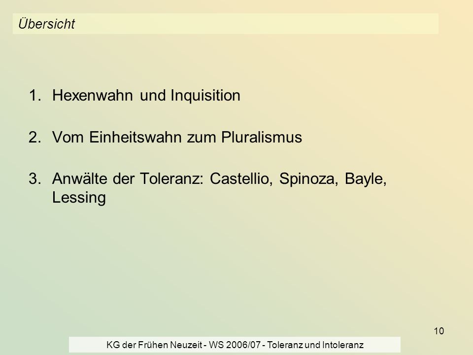 KG der Frühen Neuzeit - WS 2006/07 - Toleranz und Intoleranz
