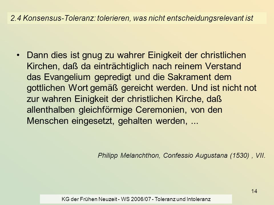 KG der Frühen Neuzeit - WS 2006/07 - Toleranz und Intoleranz