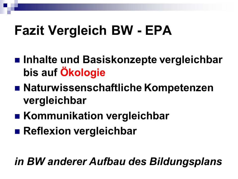 Fazit Vergleich BW - EPA