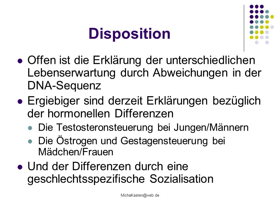 Disposition Offen ist die Erklärung der unterschiedlichen Lebenserwartung durch Abweichungen in der DNA-Sequenz.
