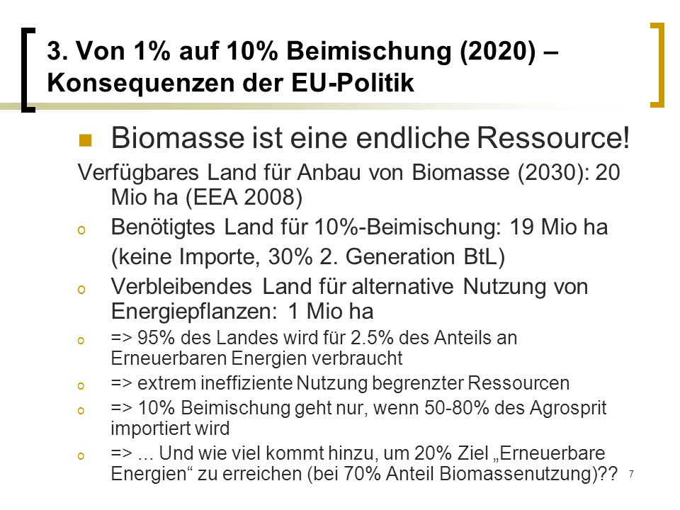 3. Von 1% auf 10% Beimischung (2020) – Konsequenzen der EU-Politik