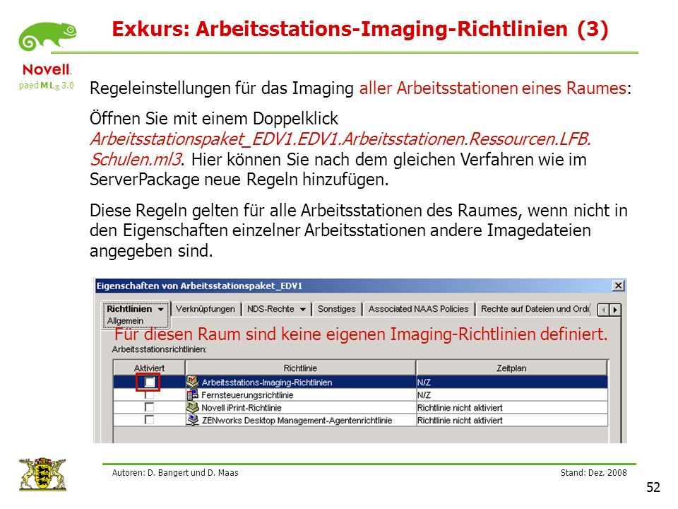 Exkurs: Arbeitsstations-Imaging-Richtlinien (3)