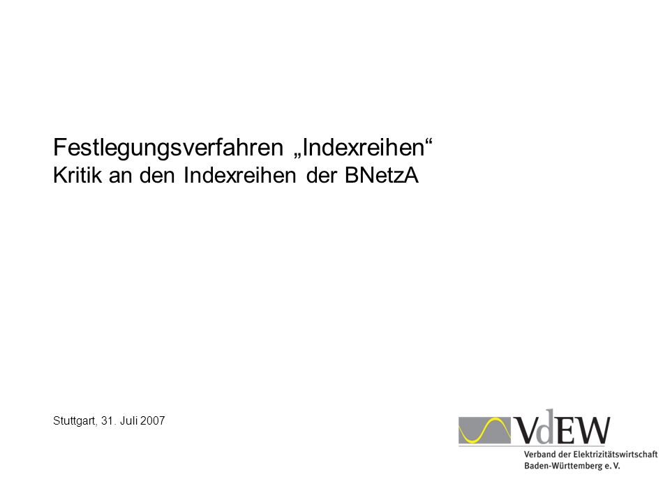 Festlegungsverfahren „Indexreihen Kritik an den Indexreihen der BNetzA