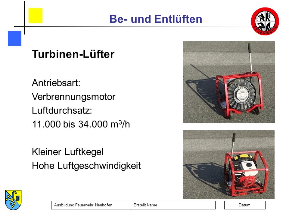 Turbinen-Lüfter Antriebsart: Verbrennungsmotor Luftdurchsatz: