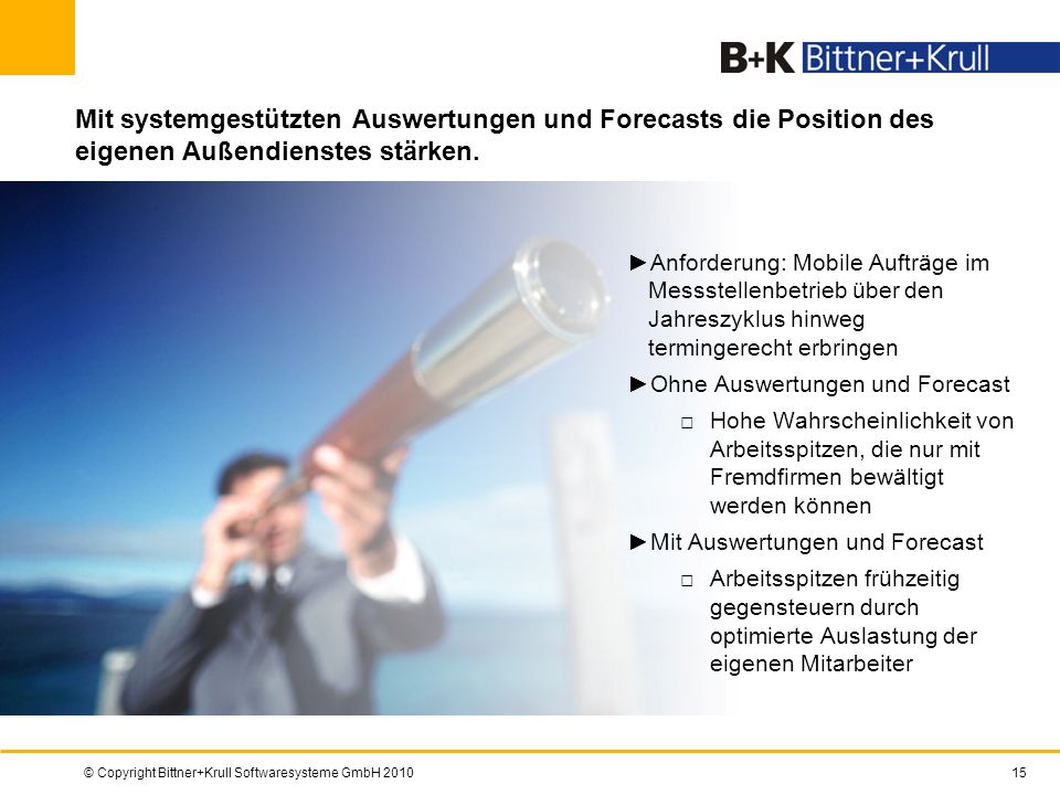 Mit systemgestützten Auswertungen und Forecasts die Position des eigenen Außendienstes stärken.