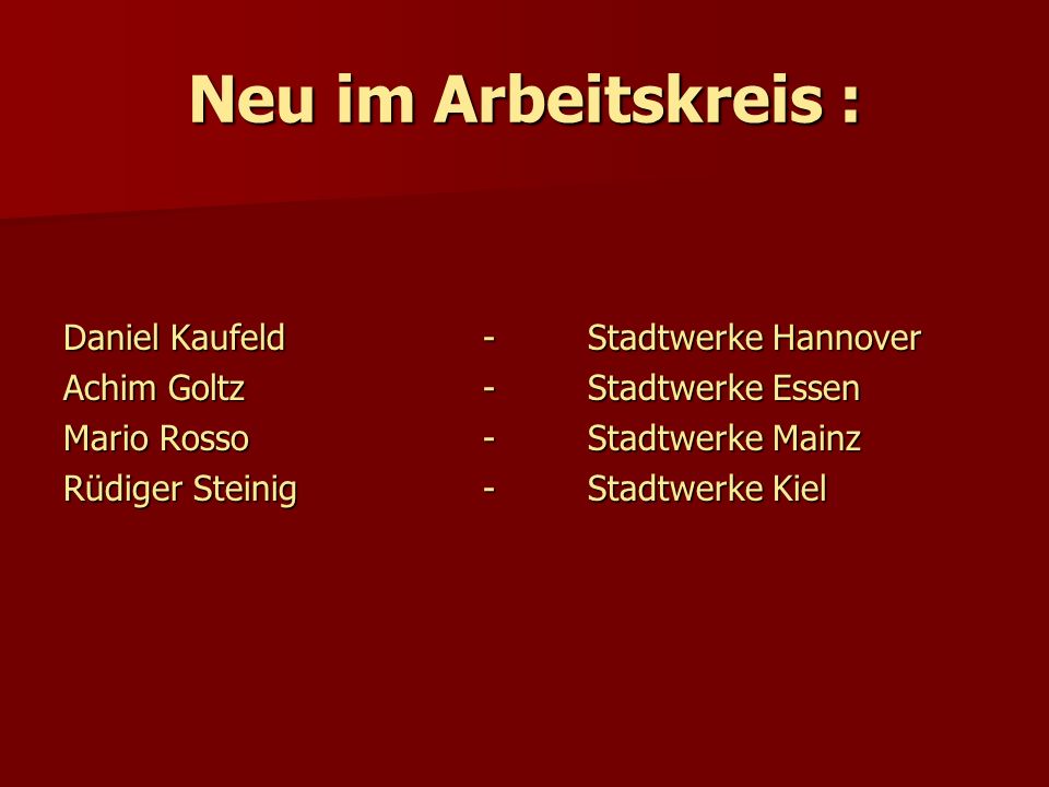 Neu im Arbeitskreis : Daniel Kaufeld - Stadtwerke Hannover