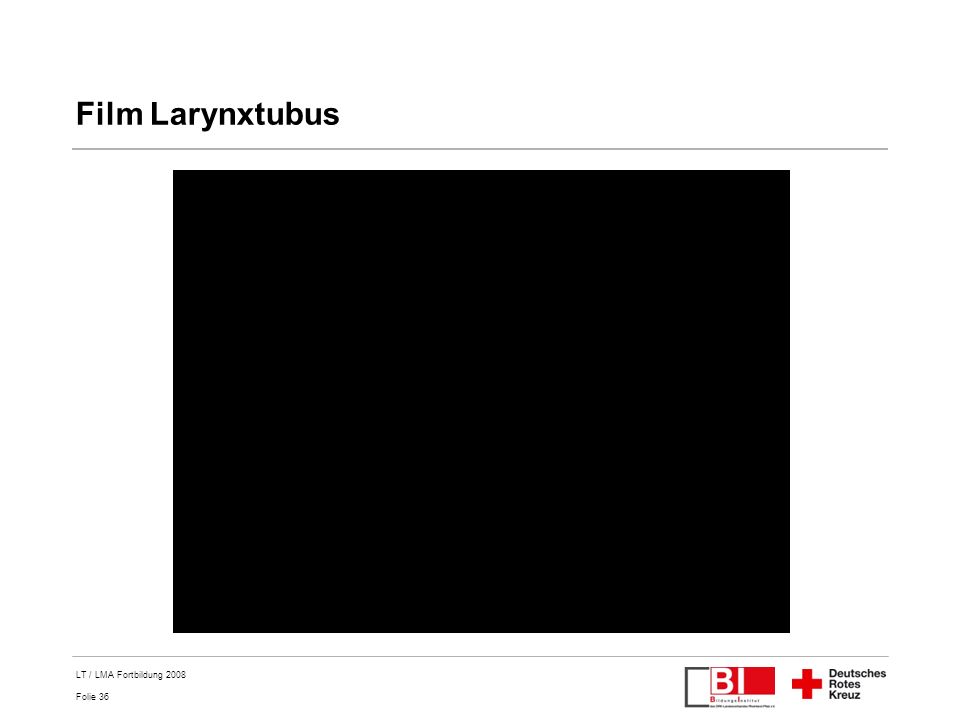 Film Larynxtubus LT / LMA Fortbildung 2008 Titel der Präsentation