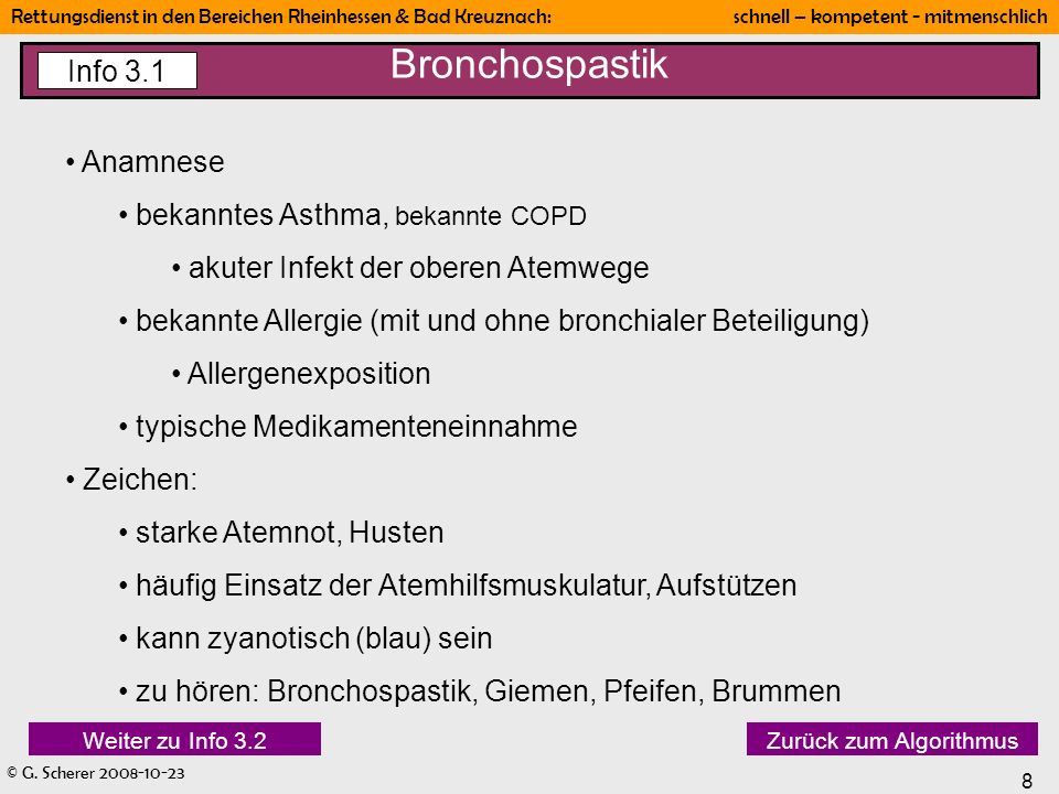 Bronchospastik Info 3.1 Anamnese bekanntes Asthma, bekannte COPD