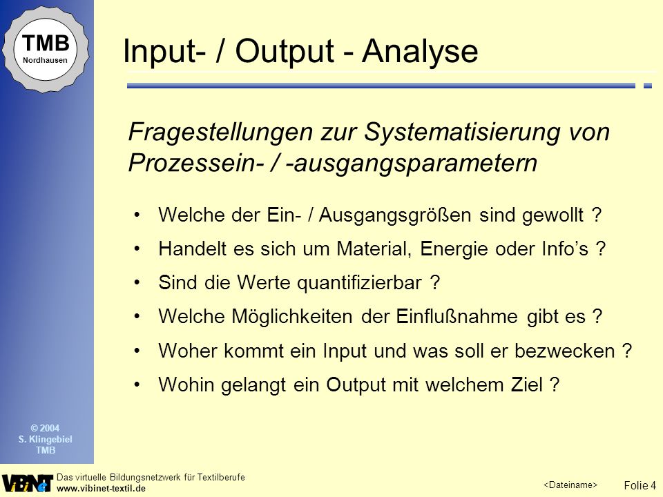 Input- / Output - Analyse