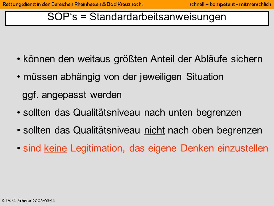 SOP‘s = Standardarbeitsanweisungen