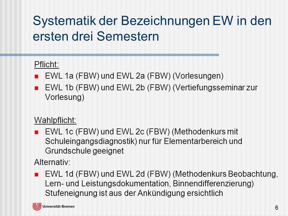 Systematik der Bezeichnungen EW in den ersten drei Semestern