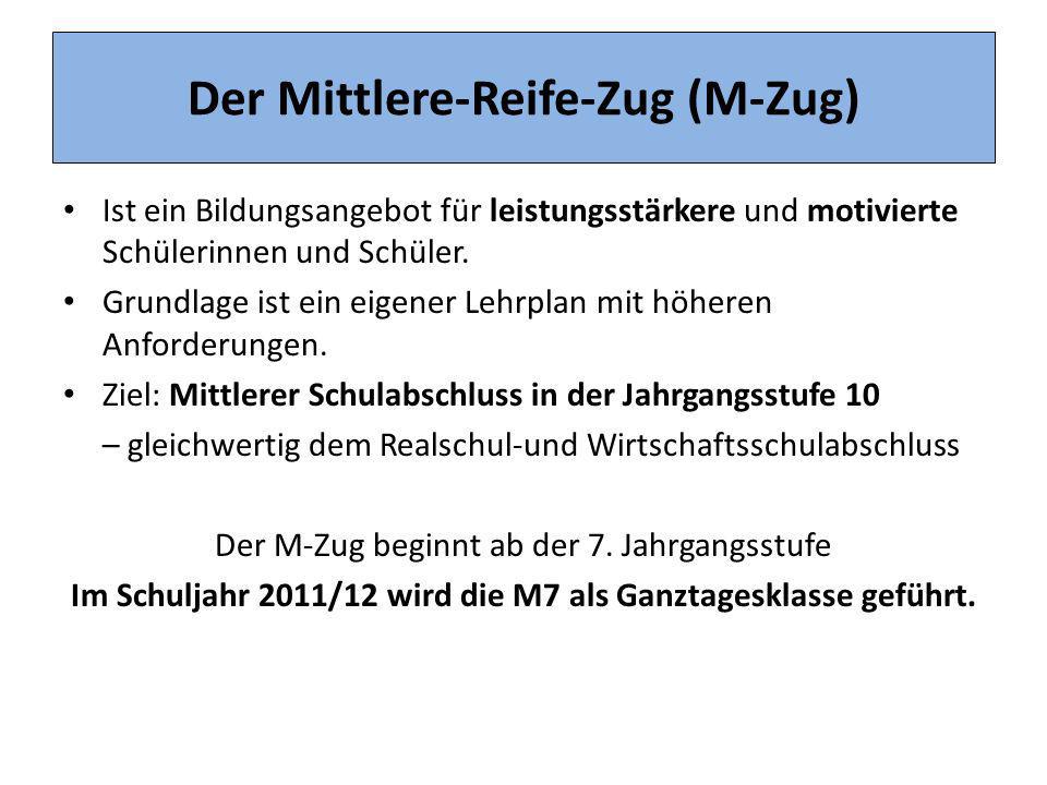 Der Mittlere-Reife-Zug (M-Zug)