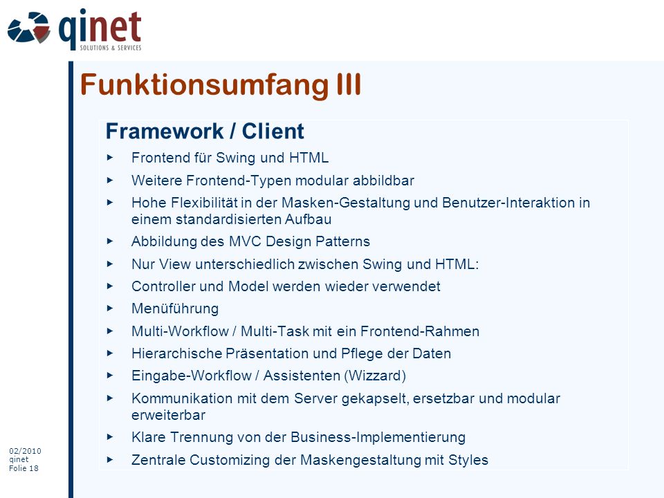 Funktionsumfang III Framework / Client Frontend für Swing und HTML