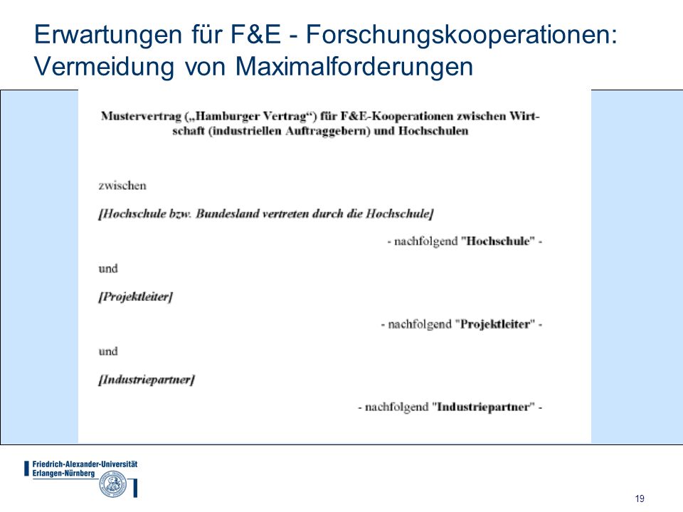 Erwartungen für F&E - Forschungskooperationen: Vermeidung von Maximalforderungen