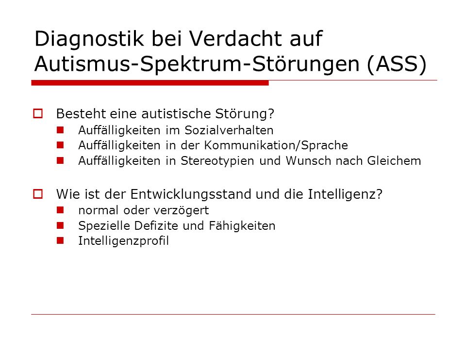 Diagnostik bei Verdacht auf Autismus-Spektrum-Störungen (ASS)