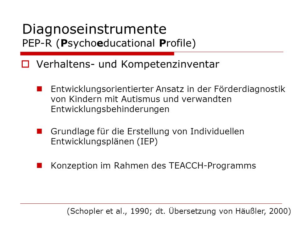 Diagnoseinstrumente PEP-R (Psychoeducational Profile)