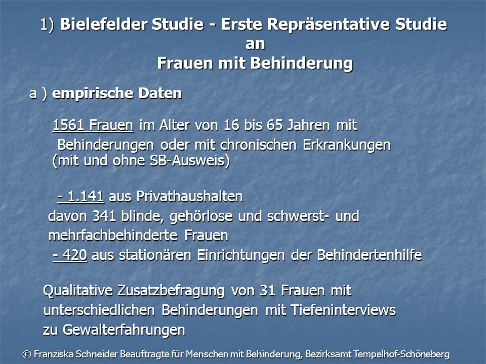 1) Bielefelder Studie - Erste Repräsentative Studie an Frauen mit Behinderung