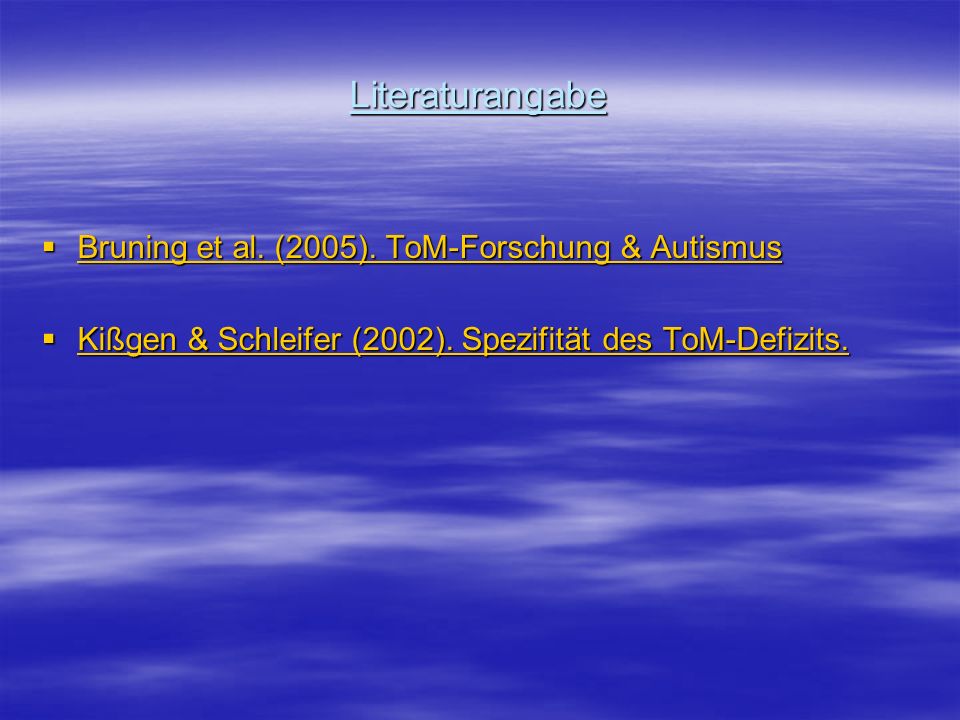 Literaturangabe Bruning et al. (2005). ToM-Forschung & Autismus