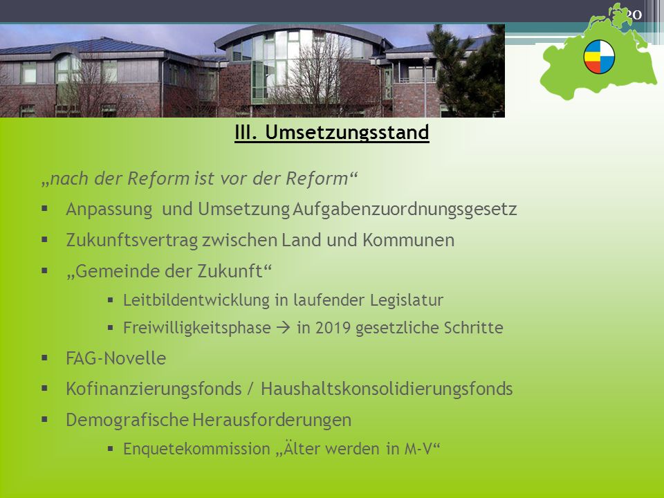 III. Umsetzungsstand „nach der Reform ist vor der Reform