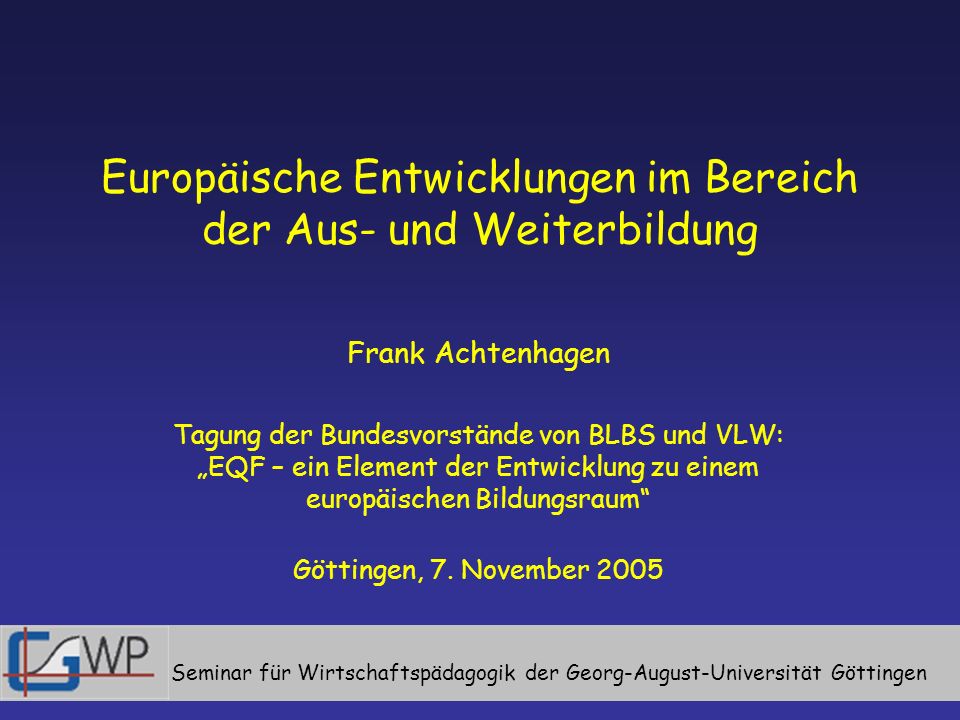 Europäische Entwicklungen im Bereich der Aus- und Weiterbildung