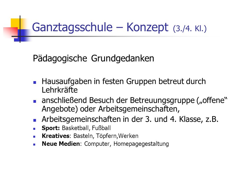 Ganztagsschule – Konzept (3./4. Kl.)
