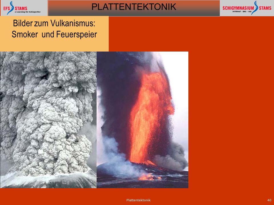 Bilder zum Vulkanismus: Smoker und Feuerspeier