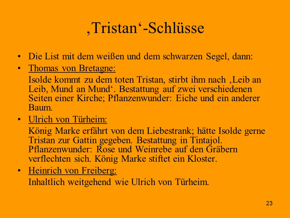‚Tristan‘-Schlüsse Die List mit dem weißen und dem schwarzen Segel, dann: Thomas von Bretagne: