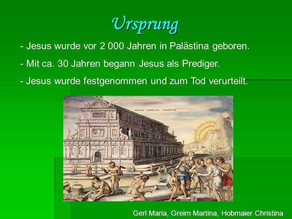 Ursprung Jesus wurde vor Jahren in Palästina geboren.