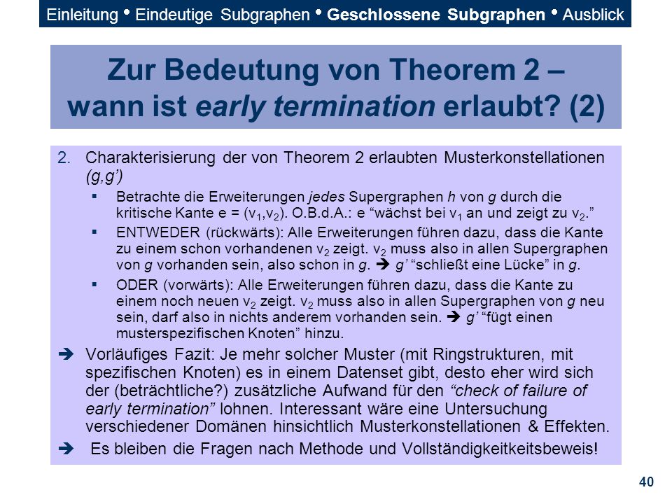 Zur Bedeutung von Theorem 2 – wann ist early termination erlaubt (2)