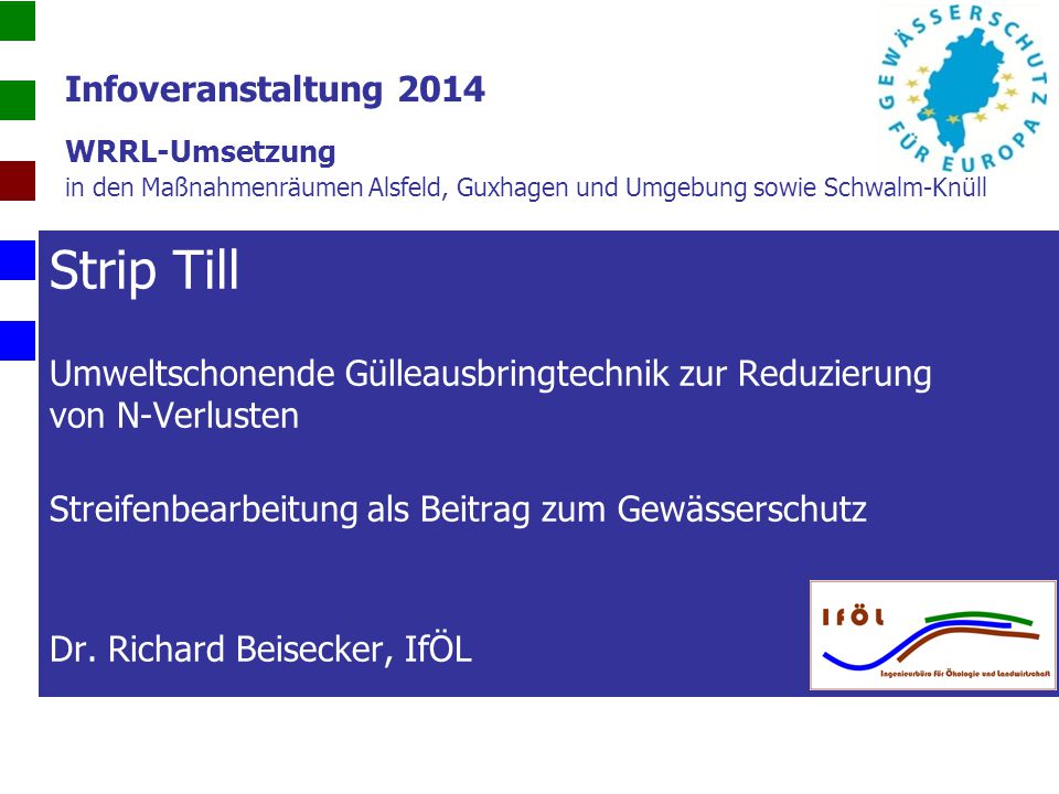 Infoveranstaltung 2014 WRRL-Umsetzung in den Maßnahmenräumen Alsfeld, Guxhagen und Umgebung sowie Schwalm-Knüll