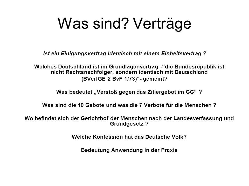 Was sind Verträge Ist ein Einigungsvertrag identisch mit einem Einheitsvertrag