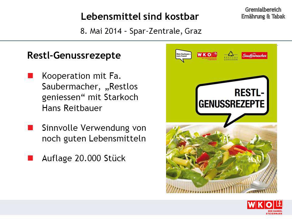 Restl-Genussrezepte Kooperation mit Fa. Saubermacher, „Restlos geniessen mit Starkoch Hans Reitbauer.