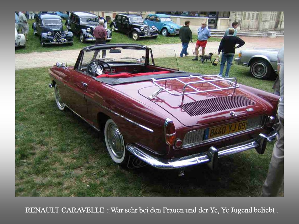 RENAULT CARAVELLE : War sehr bei den Frauen und der Ye, Ye Jugend beliebt .