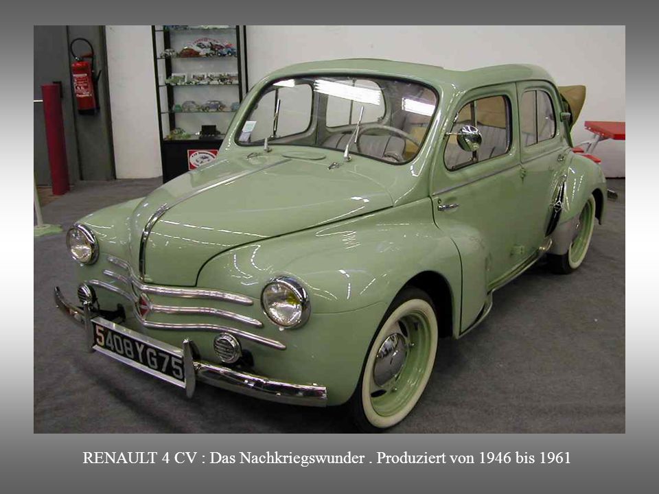 RENAULT 4 CV : Das Nachkriegswunder . Produziert von 1946 bis 1961